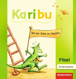 Abbildung von Karibu. Fibel: Für die Ausleihe | 1. Auflage | 2012 | beck-shop.de