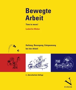 Abbildung von Weber | Bewegte Arbeit - Time to move! | 2. Auflage | 2006 | beck-shop.de