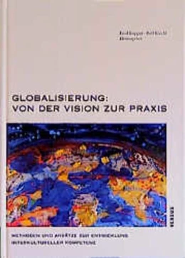 Abbildung von Kopper / Kiechl | Globalisierung: Von der Vision zur Praxis | 1. Auflage | 1997 | beck-shop.de