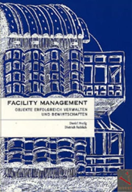 Abbildung von Frutig / Reiblich | Facility Management | 1. Auflage | 1995 | beck-shop.de