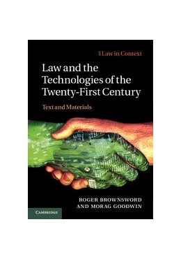 Abbildung von Brownsword / Goodwin | Law and the Technologies of the Twenty-First Century | 1. Auflage | 2012 | beck-shop.de