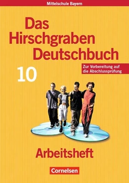 Abbildung von Bauer / Bildl | Das Hirschgraben Deutschbuch. 10. Schuljahr. Arbeitsheft. Hauptschule Bayern | 1. Auflage | 2016 | beck-shop.de