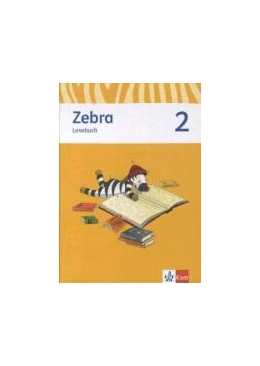 Abbildung von Zebra 2. Neubearbeitung. Lesebuch 2. Schuljahr | 1. Auflage | 2012 | beck-shop.de