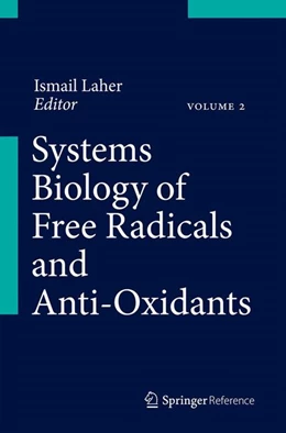 Abbildung von Laher | Systems Biology of Free Radicals and Antioxidants | 1. Auflage | 2014 | beck-shop.de