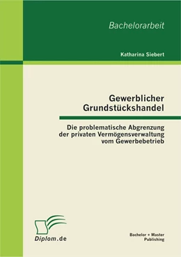 Abbildung von Siebert | Gewerblicher Grundstückshandel | 1. Auflage | 2012 | beck-shop.de