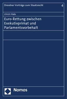 Abbildung von Häde | Euro-Rettung zwischen Exekutivprimat und Parlamentsvorbehalt | 1. Auflage | 2012 | 4 | beck-shop.de