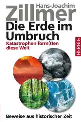 Abbildung von Zillmer | Die Erde im Umbruch | 1. Auflage | 2017 | beck-shop.de