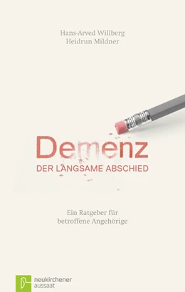 Abbildung von Willberg / Mildner | Demenz - der langsame Abschied | 1. Auflage | 2012 | beck-shop.de