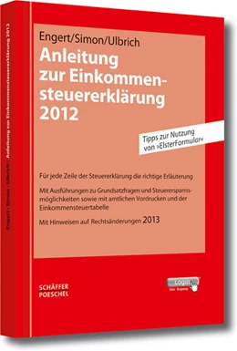 Abbildung von Engert / Simon | Anleitung zur Einkommensteuererklärung 2012 | 1. Auflage | 2012 | beck-shop.de