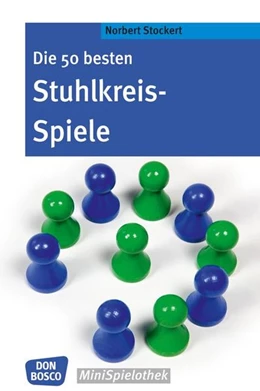 Abbildung von Stockert | Die 50 besten Stuhlkreis-Spiele | 1. Auflage | 2021 | beck-shop.de