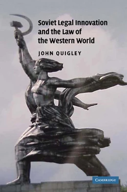 Abbildung von Quigley | Soviet Legal Innovation and the Law of the Western World | 1. Auflage | 2012 | beck-shop.de