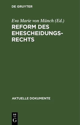 Abbildung von Münch | Reform des Ehescheidungsrechts | 1. Auflage | 1971 | beck-shop.de