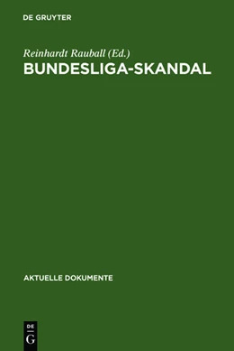 Abbildung von Rauball | Bundesliga-Skandal | 1. Auflage | 1972 | beck-shop.de