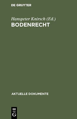 Abbildung von Knirsch | Bodenrecht | 1. Auflage | 1972 | beck-shop.de