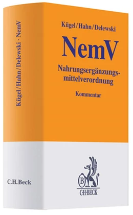 Abbildung von Kügel / Hahn | Nahrungsergänzungsmittel-Verordnung: NemV | 1. Auflage | 2007 | beck-shop.de