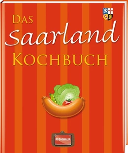 Abbildung von Das Saarland Kochbuch | 1. Auflage | 2020 | beck-shop.de