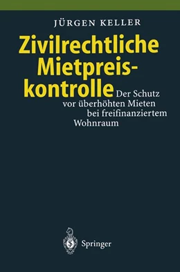 Abbildung von Keller | Zivilrechtliche Mietpreiskontrolle | 1. Auflage | 1996 | beck-shop.de