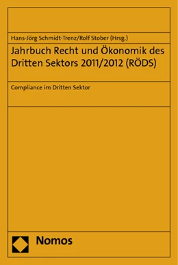 Abbildung von Schmidt-Trenz / Stober | Jahrbuch Recht und Ökonomik des Dritten Sektors 2011/2012 (RÖDS) | 1. Auflage | 2012 | beck-shop.de