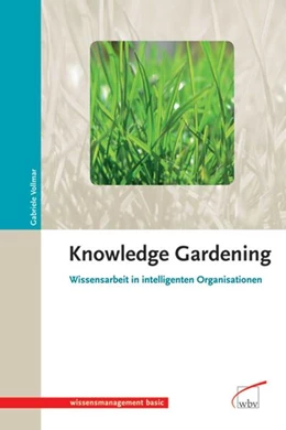 Abbildung von Vollmar | Knowledge Gardening | 1. Auflage | 2006 | beck-shop.de