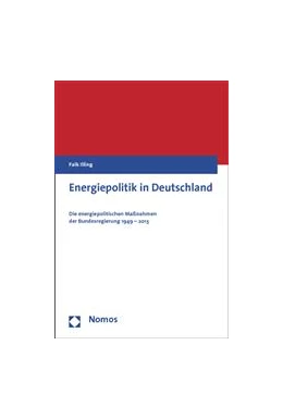 Abbildung von Illing | Energiepolitik in Deutschland | 1. Auflage | 2012 | beck-shop.de