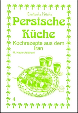 Abbildung von Asfahani | Persische Küche | 1. Auflage | 2012 | beck-shop.de