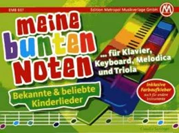 Abbildung von Saxinger | Meine bunten Noten für Klavier, Keyboard, Melodica und Triola | 1. Auflage | | beck-shop.de