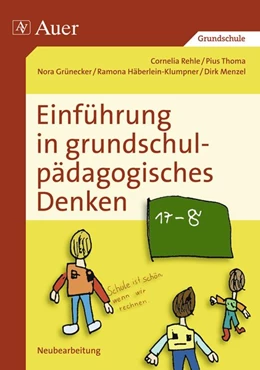 Abbildung von Rehle / Thoma | Einführung in grundschulpädagogisches Denken | 4. Auflage | 2017 | beck-shop.de