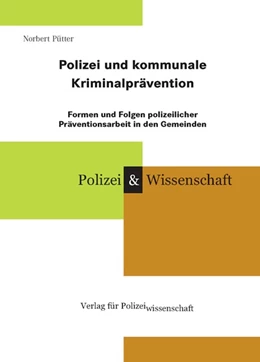 Abbildung von Pütter | Polizei und kommunale Kriminalprävention | 1. Auflage | 2006 | beck-shop.de