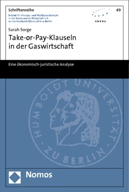 Abbildung von Sorge | Take-or-Pay-Klauseln in der Gaswirtschaft | 1. Auflage | 2012 | 49 | beck-shop.de