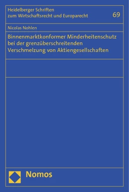 Abbildung von Nohlen | Binnenmarktkonformer Minderheitenschutz bei der grenzüberschreitenden Verschmelzung von Aktiengesellschaften | 1. Auflage | 2012 | 69 | beck-shop.de