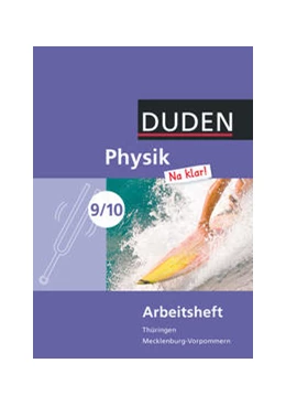 Abbildung von Gau / Meyer | Physik Na klar! - Regelschule Thüringen und Regionale Schule Mecklenburg-Vorpommern - 9./10. Schuljahr | 1. Auflage | 2013 | beck-shop.de