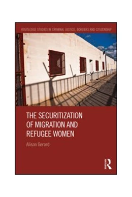 Abbildung von Gerard | The Securitization of Migration and Refugee Women | 1. Auflage | 2014 | beck-shop.de