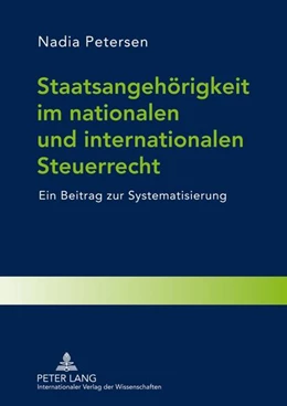 Abbildung von Petersen | Staatsangehörigkeit im nationalen und internationalen Steuerrecht | 1. Auflage | 2012 | beck-shop.de