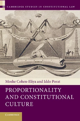 Abbildung von Cohen-Eliya / Porat | Proportionality and Constitutional Culture | 1. Auflage | 2013 | 7 | beck-shop.de