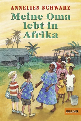 Abbildung von Schwarz | Meine Oma lebt in Afrika | 1. Auflage | 2012 | 284 | beck-shop.de