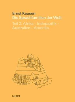 Abbildung von Kausen | Die Sprachfamilien der Welt. Teil 2: Afrika – Indopazifik – Australien – Amerika | 1. Auflage | 2015 | beck-shop.de