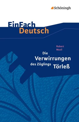 Abbildung von Musil / Kroemer | Die Verwirrungen des Zöglings Törleß. EinFach Deutsch Textausgaben | 1. Auflage | 2015 | beck-shop.de