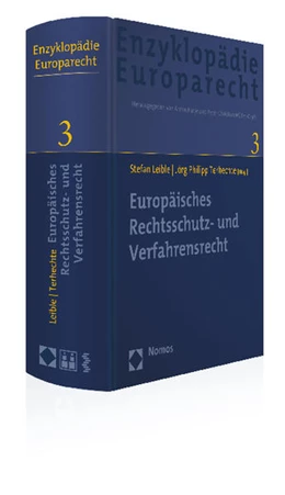 Abbildung von Leible / Terhechte (Hrsg.) | Enzyklopädie Europarecht • EnzEuR, Band 3: Europäisches Rechtsschutz- und Verfahrensrecht | 1. Auflage | 2015 | beck-shop.de