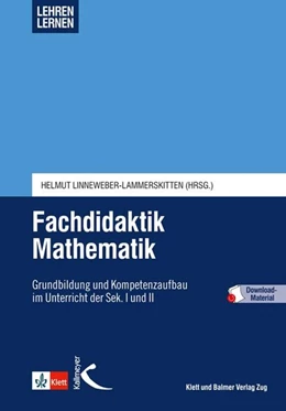 Abbildung von Linneweber-Lammerskitten | Fachdidaktik Mathematik - Lehren lernen | 1. Auflage | 2020 | beck-shop.de