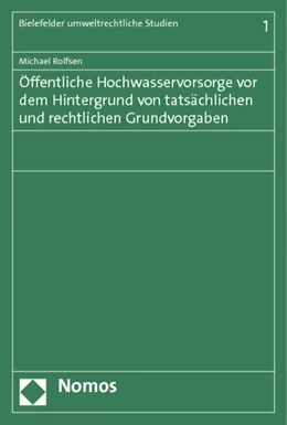 Abbildung von Rolfsen | Öffentliche Hochwasservorsorge vor dem Hintergrund von tatsächlichen und rechtlichen Grundvorgaben | 1. Auflage | 2013 | 1 | beck-shop.de