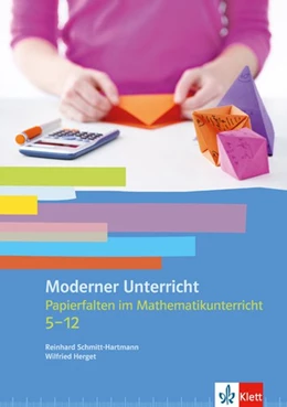 Abbildung von Schmitt-Hartmann / Herget | Papierfalten im Mathematikunterricht | 1. Auflage | 2019 | beck-shop.de