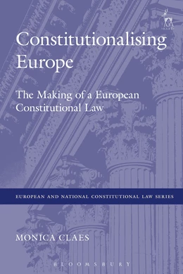 Abbildung von Claes | Constitutionalising Europe | 1. Auflage | 2025 | beck-shop.de