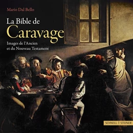 Abbildung von Dal Bello | La Bible de Caravage | 4. Auflage | 2019 | beck-shop.de