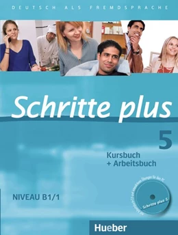 Abbildung von Hilpert / Kerner | Schritte plus 05. Kursbuch + Arbeitsbuch mit Audio-CD zum Arbeitsbuch | 1. Auflage | 2017 | beck-shop.de