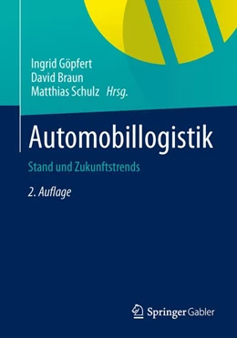 Abbildung von Göpfert / Braun | Automobillogistik | 1. Auflage | 2013 | beck-shop.de