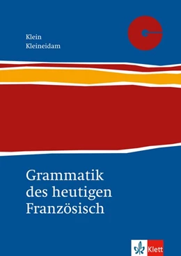 Abbildung von Klein / Kleineidam | Grammatik des heutigen Französisch | 1. Auflage | | beck-shop.de