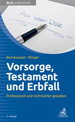 Abbildung von Bornewasser / Klinger | Vorsorge, Testament und Erbfall | 2. Auflage | 2013 | beck-shop.de