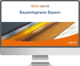 Abbildung von Bauamtspraxis Bayern • Online 
 | 1. Auflage | | beck-shop.de