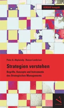 Abbildung von Abplanalp / Lombriser | Strategie verstehen | 1. Auflage | 2013 | beck-shop.de