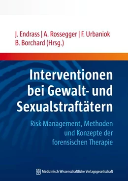 Abbildung von Endrass / Rossegger | Interventionen bei Gewalt- und Sexualstraftätern | 1. Auflage | 2013 | beck-shop.de